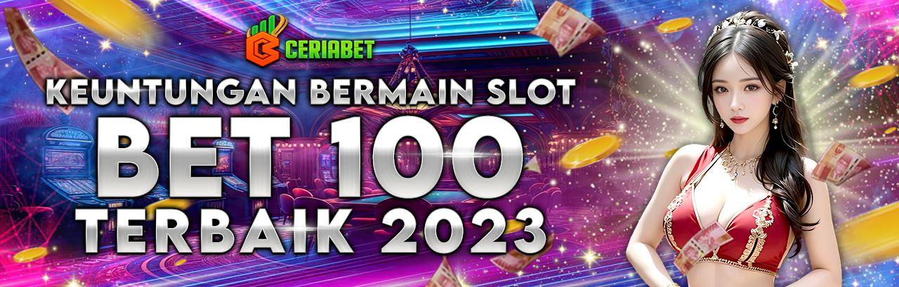 Kenapa Slot Bet 100 Slot bet 100 Penting pada Permainan